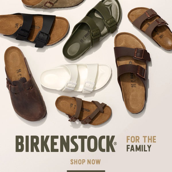 Birkenstock for the Family Shop Now