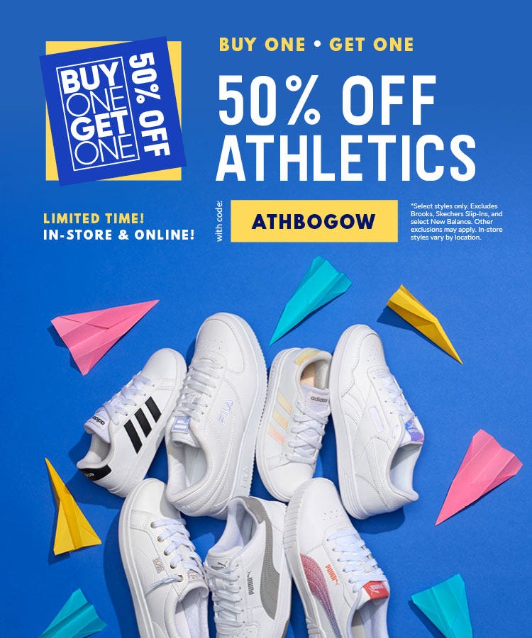 Shop BOGO 50% OFF Athletics in-store and online! Use code ATHBOGOW at checkout!