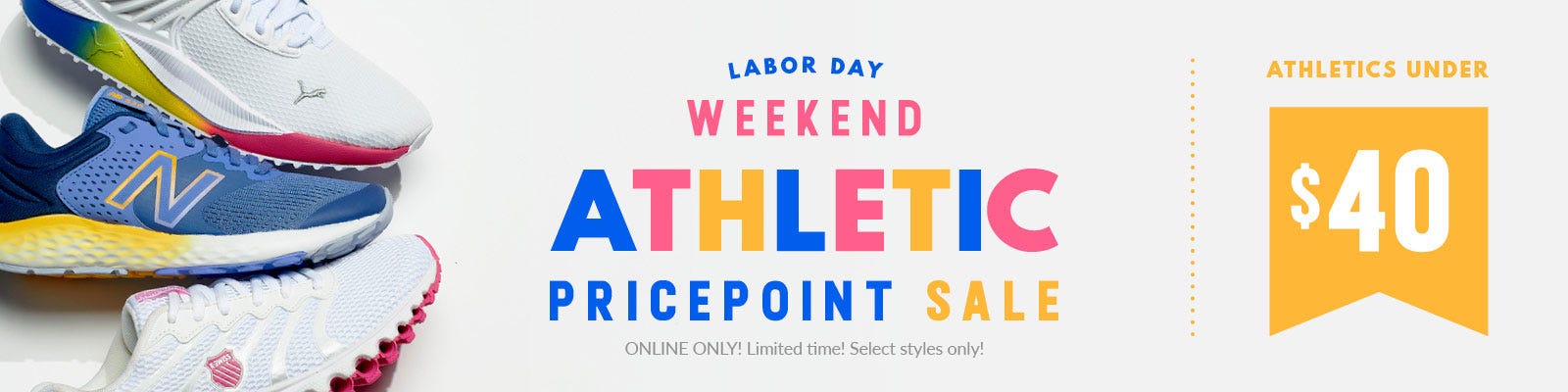 Labor Day Weekend Athletic Price Point Sale!