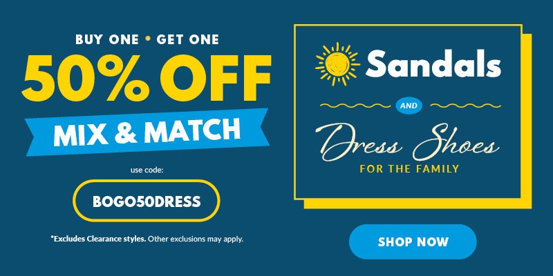 BOGO 50% Select Dress and Sandals for the family!